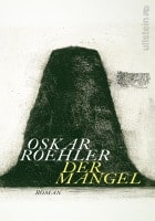 Oskar Roehler: Der Mangel