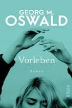 Georg M. Oswald: Vorleben