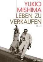 Yukio Mishima: Leben zu verkaufen