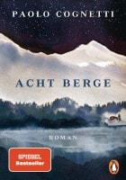 Paolo Cognetti: Acht Berge