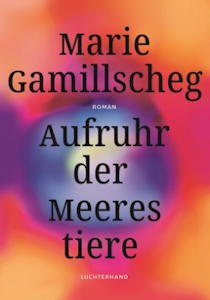 Marie Gamillscheg: Aufruhr der Meerestiere