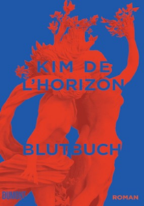Kim de l’Horizon: Blutbuch