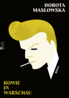 Buchcover Dorota Masłowska: Bowie in Warschau