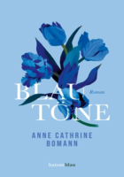 Anne Cathrine Bomann: Blautöne