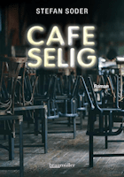 Stefan Soder: Café Selig