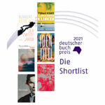 Deutscher Buchpreis 2021: Die Shortlist