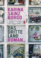 Karina Sainz Borgo: Das dritte Land