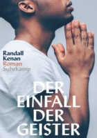 Randall Kenan: Der Einfall der Geister