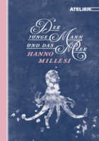 Hanno Millesi: Der Junge Mann und das Meer