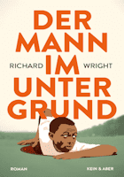 Richard Wright: Der Mann im Untergrund