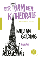 William Golding: Der Turm der Kathedrale