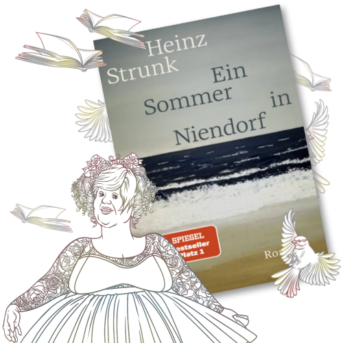 Heinz Strunk: Ein Sommer in Niendorf 