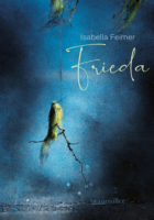 Isabella Feimer: Frieda
