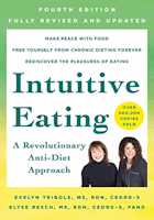 Evelyn Tribole, Elyse Resch: Intuitive Eating