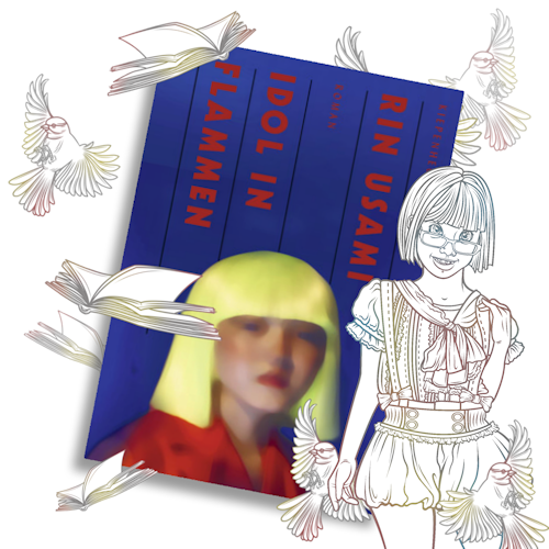 Rin Usami: Idol in Flammen, Buchcover, Verschwommen gemaltes Portait einer blonden Frau vor blauem Hintergrund, rote Schrift 