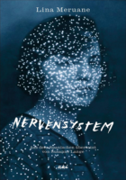 Lina Meruane: Nervensystem