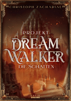 Christoph Zachariae: Projekt Dreamwalker