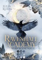 Julia Kuhn: Ravenhall Academy #1