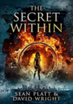 Sean Platt & David W. Wright: The Secret Within
