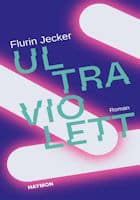 Flurin Jecker: Ultraviolett
